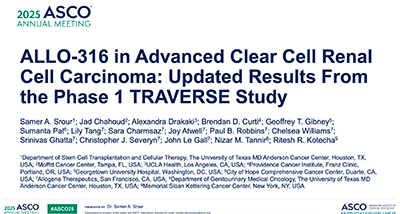 Read more about the article ALLO-316 in Advanced Clear Cell Renal Cell Carcinoma: Updated Results From the Phase 1 TRAVERSE Study